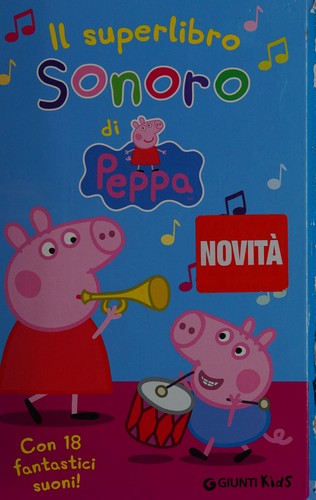Cover for Il superlibro sonoro di Peppa