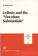 Cover for Leibniz and the "vinculum substantiale"