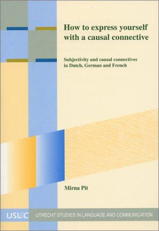 Cover for How To Express Yourself With A Causal Connective