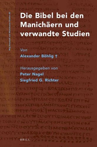 Cover for Die Bibel bei den Manichäern und verwandte Studien
