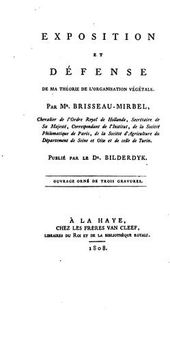 Cover for Exposition et défense de ma théorie de l'organisation végétale