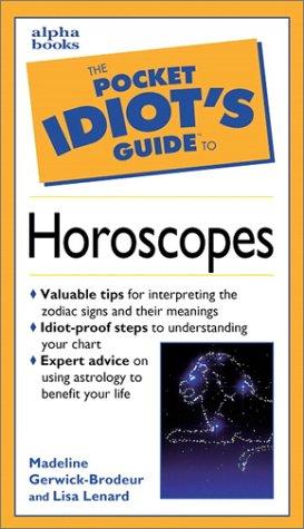 Cover for The Pocket Idiot's Guide to Horoscopes
