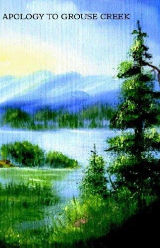 Cover for Apology To Grouse Creek