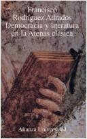 Cover for Democracia y literatura en la Atenas clásica