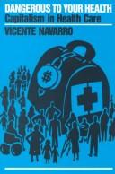 Cover for Dangerous to your health