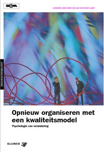 Cover for Opnieuw organiseren met een kwaliteitsmodel
