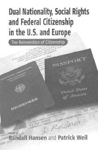 Cover for Dual Nationality, Social Rights and Federal Citizenship in the U.S. and Europe