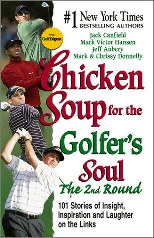 Cover for Chicken Soup for the Golfer's Soul, The 2nd  Round