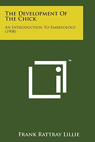 Cover for The Development of the Chick: An Introduction to Embryology (1908)