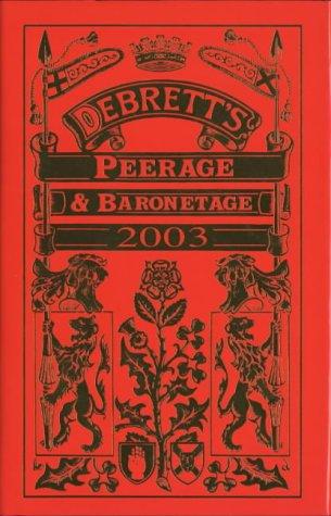Cover for Debrett's Peerage and Baronetage 2003 (Debrett's Peerage and Baronetage)