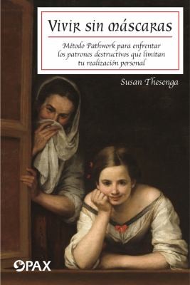 Cover for Vivir sin máscaras