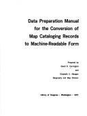 Cover for Data preparation manual for the conversion of map cataloging records to machine-readable form.
