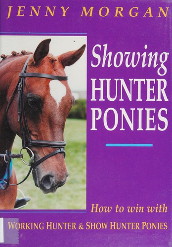 Cover for Showing hunter ponies
