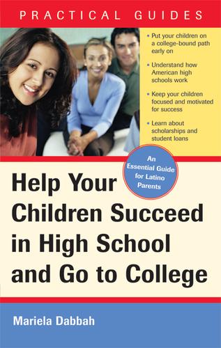 Cover for Help Your Children Suceed in High School and Go to College