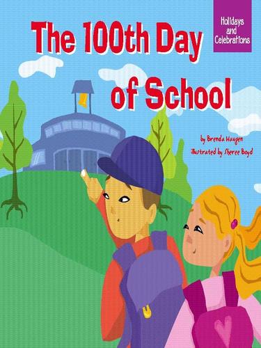 Cover for The 100th Day of School