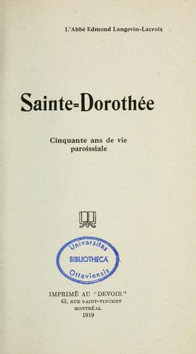 Cover for Sainte-Dorothée, cinquante ans de vie paroissiale