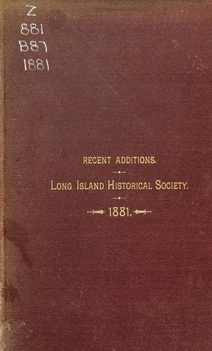 Cover for List of recent additions to the library of the Long Island historical society, being an appendix to the report of the directors, presented May 10, 1881.