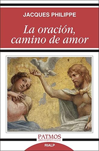Cover for La oración, camino de amor