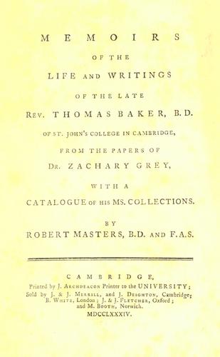 Cover for Memoirs of the life and writings of the late Rev. Thomas Baker, B. D., of St. John's college in Cambridge