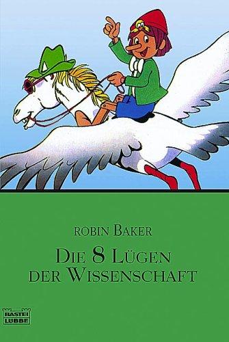 Cover for Die 8 Lügen der Wissenschaft.