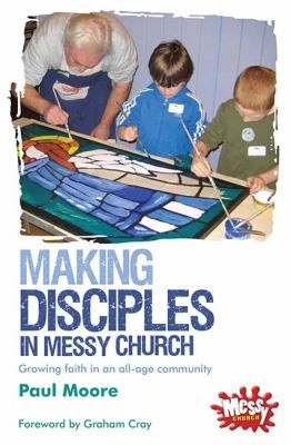 Cover for Making Disciples in Messy Church
