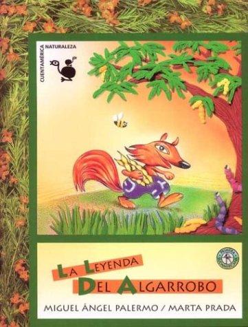 Cover for La Leyenda Del Algarrobo