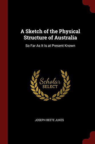 Cover for A Sketch of the Physical Structure of Australia