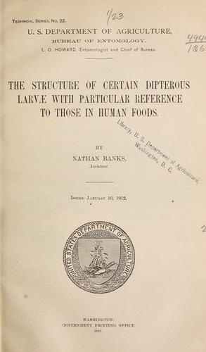 Cover for The structure of certain dipterous larvae with particular reference to those in human foods.
