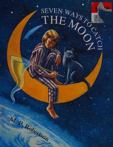 Cover for Seven Ways to Catch the Moon