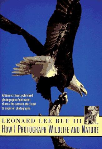 Cover for How I photograph wildlife and nature
