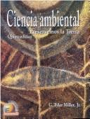 Cover for Ciencia Ambiental Preservemos La Tierra