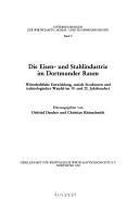 Cover for Die Eisen- und Stahlindustrie im Dortmunder Raum