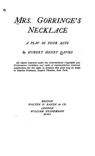Cover for Mrs. Gorringe's Necklace: A Play in Four Acts
