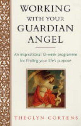 Cover for Working with Your Guardian Angel