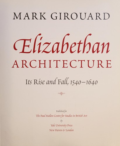 Cover for Elizabethan Architecture (Paul Mellon Centre for Studies in Britis)