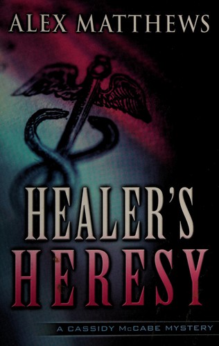 Cover for Healer's heresy