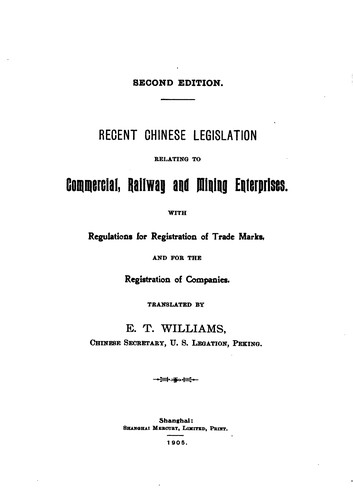 Cover for Recent Chinese Legislation Relating to Commercial, Railway and Mining ...