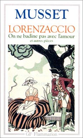 Cover for Lorenzaccio, on ne badine pas avec l'amourÂ