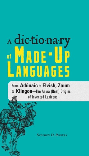 Cover for A dictionary of made-up languages