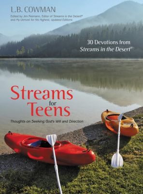 Cover for Streams For Teens Thoughts On Seeking Gods Will And Direction