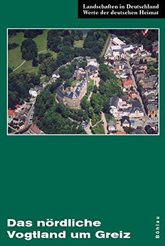 Cover for Das nördliche Vogtland um Greiz