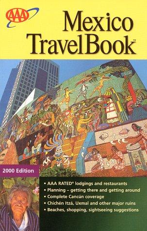 Cover for AAA 2000 Mexico TravelBook (Aaa Mexico Travelbook, 2000)