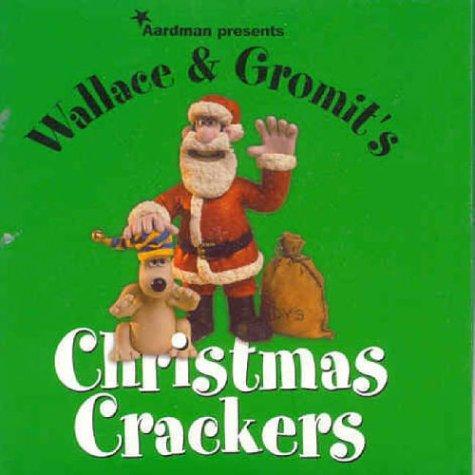 Cover for Wallace and Gromit's Christmas Crackers (Wallace & Gromit)