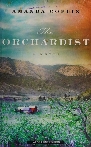 Cover for The orchardist