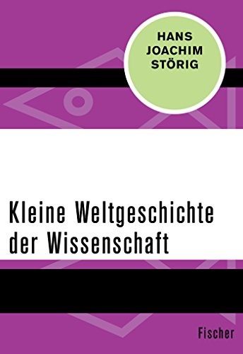 Cover for Kleine Weltgeschichte der Wissenschaft