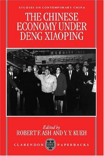 Cover for The Chinese Economy Under Deng Ziaoping (Studies on Contemporary China)