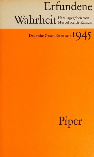 Cover for Erfundene Wahrheit. Deutsche Geschichte seit 1945