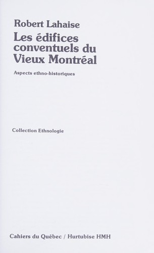 Cover for Les édifices conventuels du Vieux Montréal