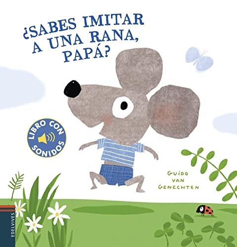 Cover for ¿Sabes imitar a una rana, papá?