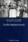 Cover for Grosse Medienchronik